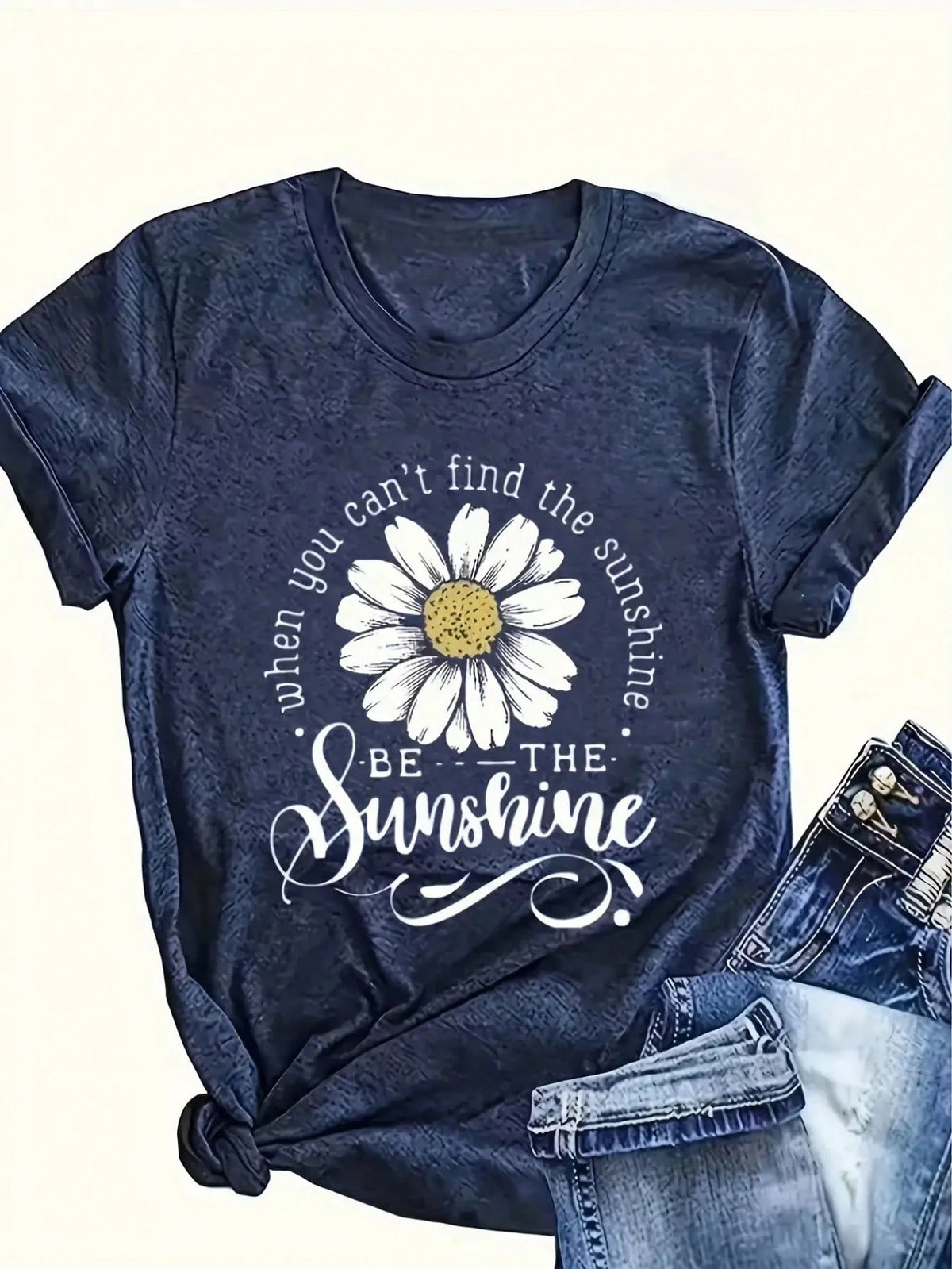 Women's Cotton Blend T Shirt Short Sleeved Soft Loose Fit Daisy Print T Shirt With 'Be The Sunshine' Quote Lightweight Stretch Top Suitable